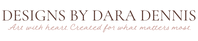 Designs by Dara Dennis - Home